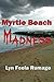 Myrtle Beach Madness