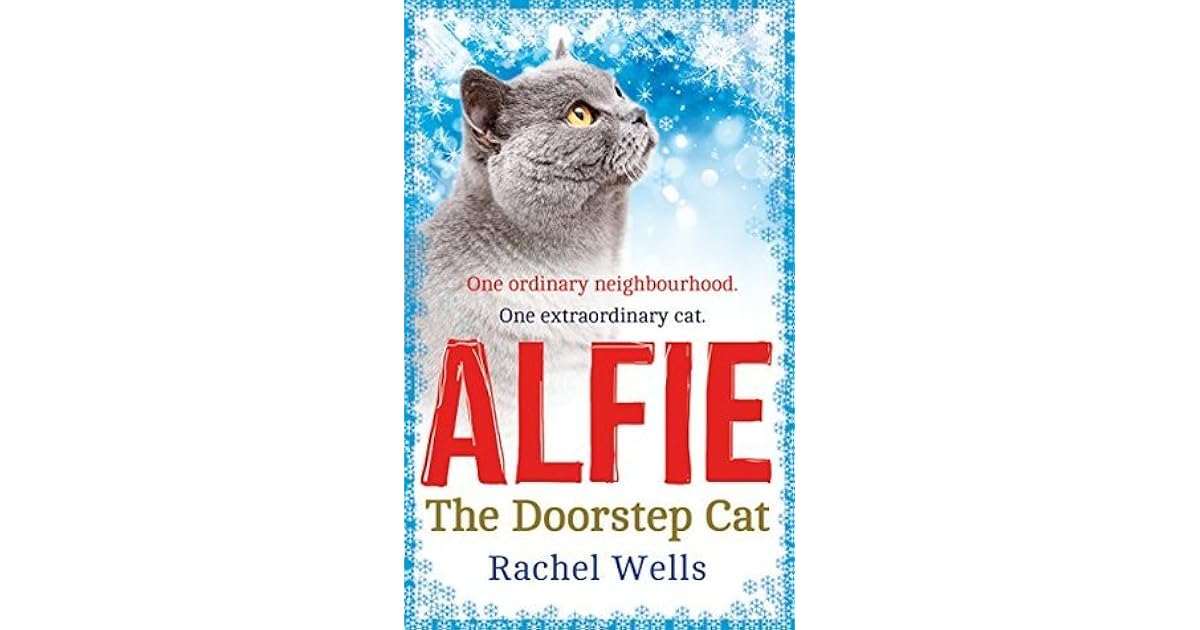 Alfie the Doorstep Cat by Rachel Wells