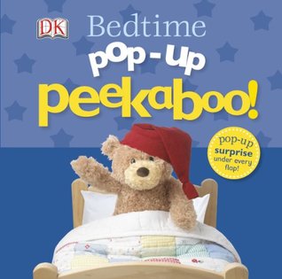 Pop-Up Peekaboo! Bedtime: Pop-Up Surprise Under Every Flap! (Board Book)