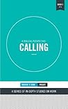 Calling: A Biblic...