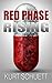 Red Phase Rising by Kurt Schuett