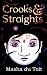 Crooks and Straights (Crooked World Book 1)