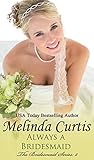 Always a Bridesmaid (Bridesmaids #2)
