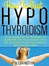 Diagnosed With Hypothyroidism Now What: ´Hypothyroidism tips to get your life back. (Hypothyroidism Books Book 1)