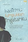 Hadirmu Lumpuhkan Ingatanku