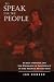 To Speak for the People by Jon Cowans