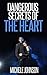 Dangerous Secrets of the Heart