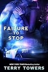 Failure To Stop by Terry Towers