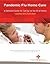 Pandemic Flu Home Care: A Detailed Guide for Caring for the Ill at Home, Updated and Illustrated