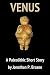 Venus: A Paleolithic Short Story