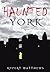 Haunted York