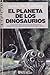 El planeta de los dinosaurios by Anne McCaffrey