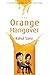 The Orange Hangover