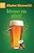Idemo na pivo! by Mladen Klemenčić
