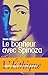 Le bonheur avec Spinoza - L'Ethique reformulée pour notre temps by Bruno Giuliani