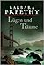 Lügen und Träume by Barbara Freethy