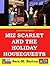 Miz Scarlet and the Holiday...