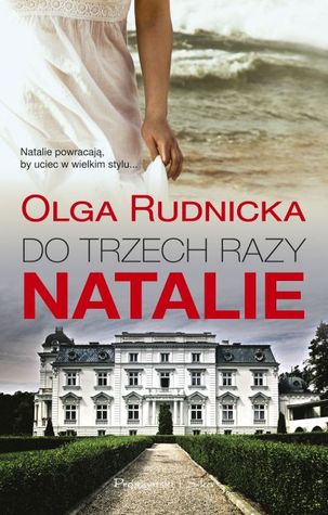 Do trzech razy Natalie (Siostry Sucharskie, #3)