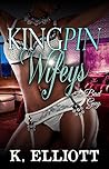 Kingpin Wifeys Se...