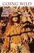 Going Wild: Alaska Wilderne...