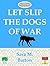 Let Slip the Dogs of War (A Bard's Bed & Breakfast Mystery, #1)