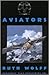 Aviators by Ruth Wolff