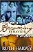 Becoming Behavior by Ruth Harvey