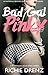 Bad Gal Pinky Episode 1 (Romance Adult Short Read Stories): A Scandalous Jamaican Soap Opera (Bad Gal Pinky Series)