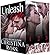 Unleash Me: Omnibus