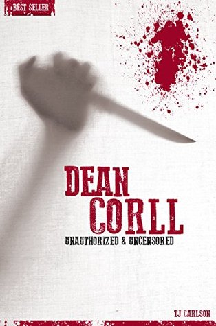 Dean Corll - Serial Killers Unauthorized & Uncensored (Deluxe Edition with Videos)