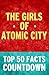 The Girls of Atomic City: Top 50 Facts Countdown