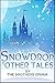 Childrens book : Bedtime Reading - Snowdrop and Other Tales by Jacob Grimm and Wilhelm Grimm (Annotated)