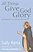 All Things Give God Glory: A Catholic Anthology