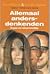 Allemaal andersdenkenden by Geert Hofstede Allemaal andersdenkenden by Geert Hofstede