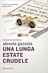 Una lunga estate crudele by Alessia Gazzola