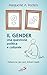Il gender. Una questione politica e culturale (Italian Edition)