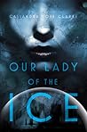 Our Lady of the Ice