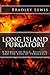Long Island Purgatory: A Memoir of Race, Religion, and the Loss of Innocence