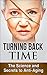 Turning Back Time: The Scie...