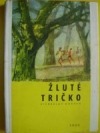 Žluté tričko (Hardcover)