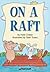 On a Raft by Kate Chase