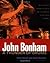 John Bonham: A Thunder of D...
