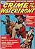 Crime on the Waterfront  (Comic Book)