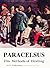 Paracelsus - His Methods of Healing
