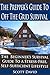 The Prepper's Guide To Off the Grid Survival: The Beginner’s Survival Guide To A Stress-Free, Self Sufficient Lifestyle (Prepping For Beginners, Boondocking, Prepping, Prepping 101, Prepping Guide)