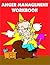 Anger Management Workbook