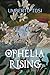 Ophelia Rising