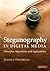 Steganography in Digital Media: Principles, Algorithms, and Applications