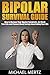 Bipolar Survival Guide: How...