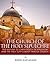 The Church of the Holy Sepulchre: The History of Christianity in Jerusalem and the Holy City’s Most Important Church